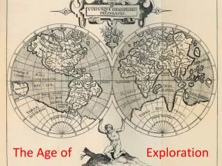 The Age of 				Exploration