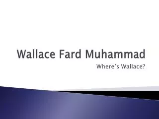 Wallace Fard Muhammad