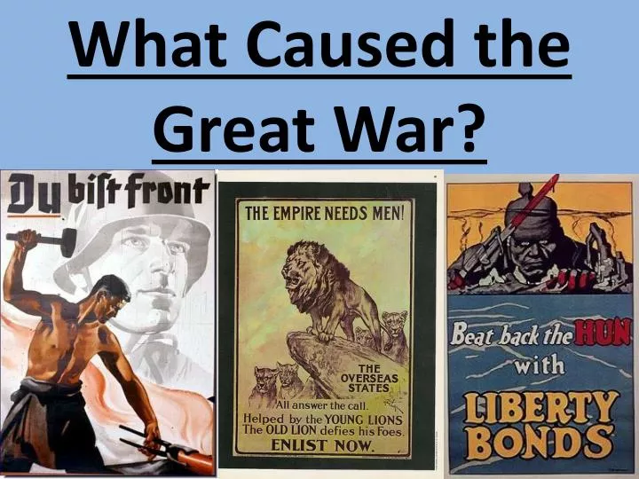 what caused the great war