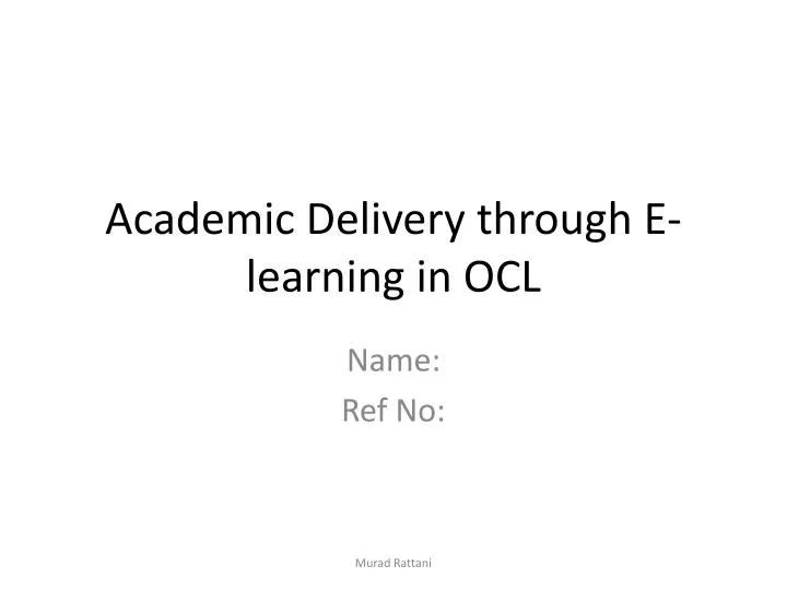 academic delivery through e learning in ocl