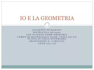 io e la geometria