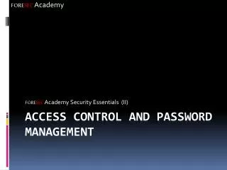 Access Control and Password Management