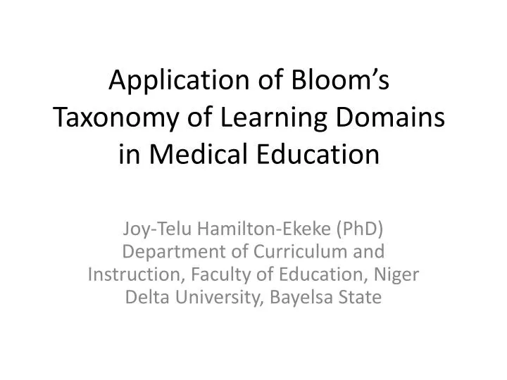application of bloom s taxonomy of learning domains in medical education