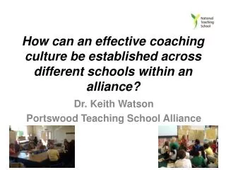How can an effective coaching culture be established across different schools within an alliance?