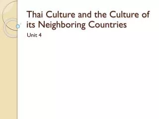 Thai Culture and the Culture of its Neighboring Countries