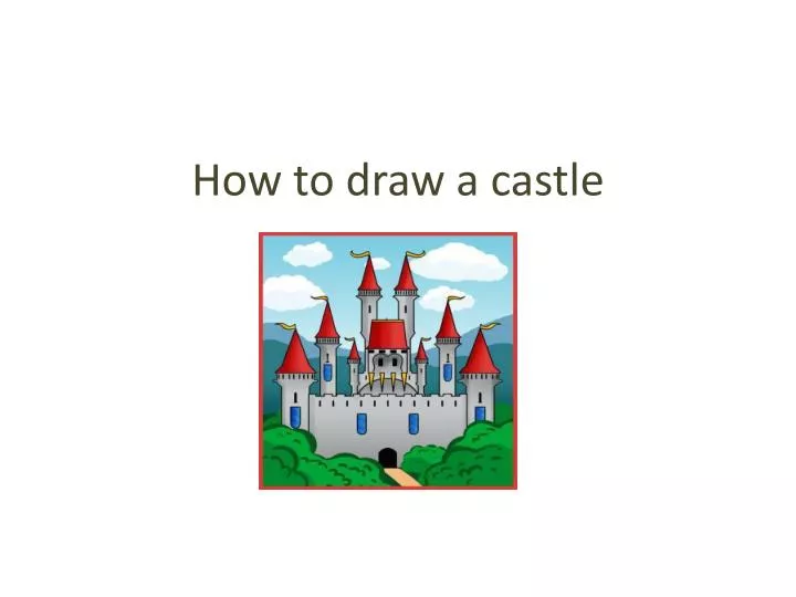 how to draw a castle