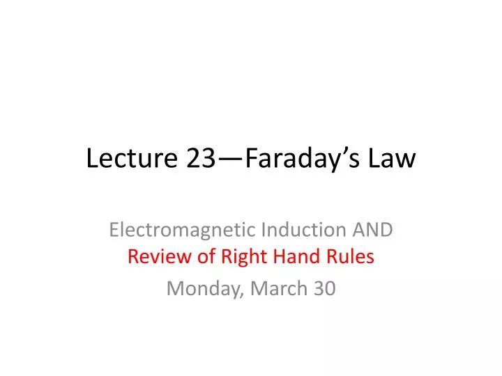 lecture 23 faraday s law