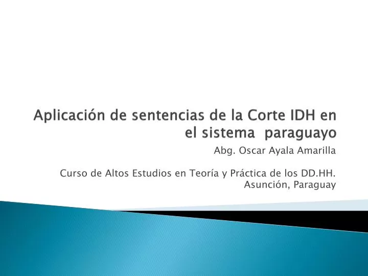 aplicaci n de sentencias de la corte idh en el sistema paraguayo