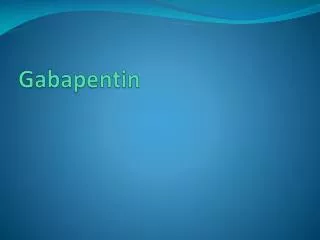 Gabapentin