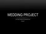 Wedding Project - slide 1