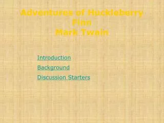 Adventures of Huckleberry Finn Mark Twain