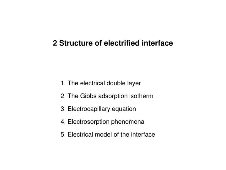 2 structure of electrified interface