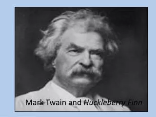 Mark Twain and Huckleberry Finn