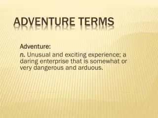 Adventure Terms