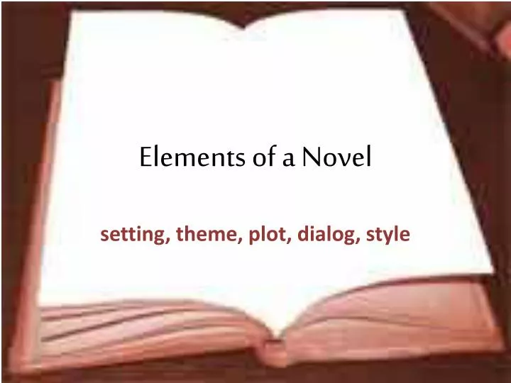 PPT Elements Of A Novel PowerPoint Presentation Free Download ID 