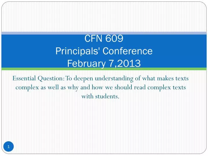 cfn 609 principals conference february 7 2013