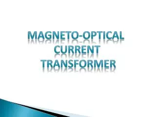 MAGNETO-OPTICAL CURRENT TRANSFORMER