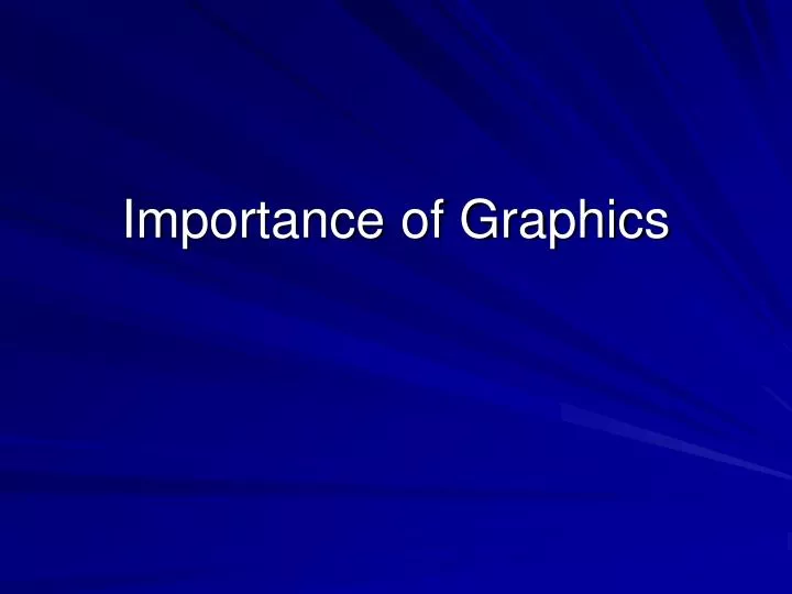 importance of graphics
