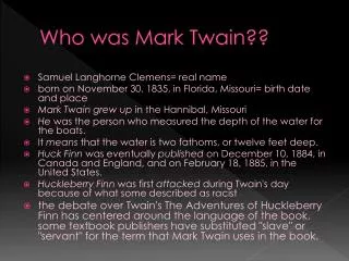 Who was Mark Twain??