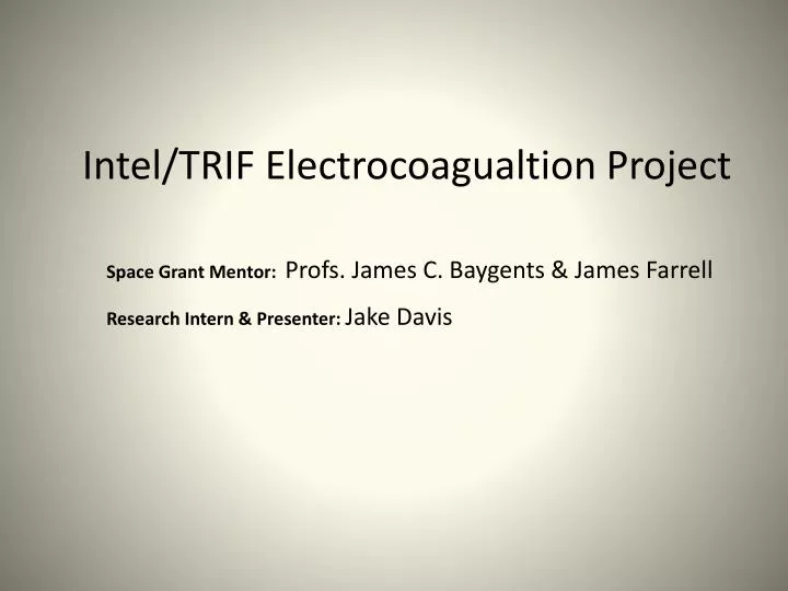 intel trif electrocoagualtion project
