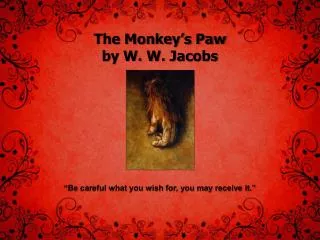 the monkey s paw by w w jacobs
