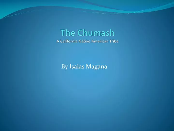 the chumash a california native american tribe