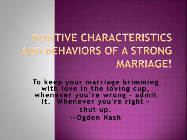positive characteristics and behaviors of a strong marriage