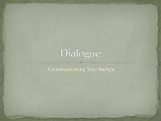 Dialogue: