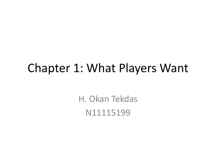 chapter 1 what players want