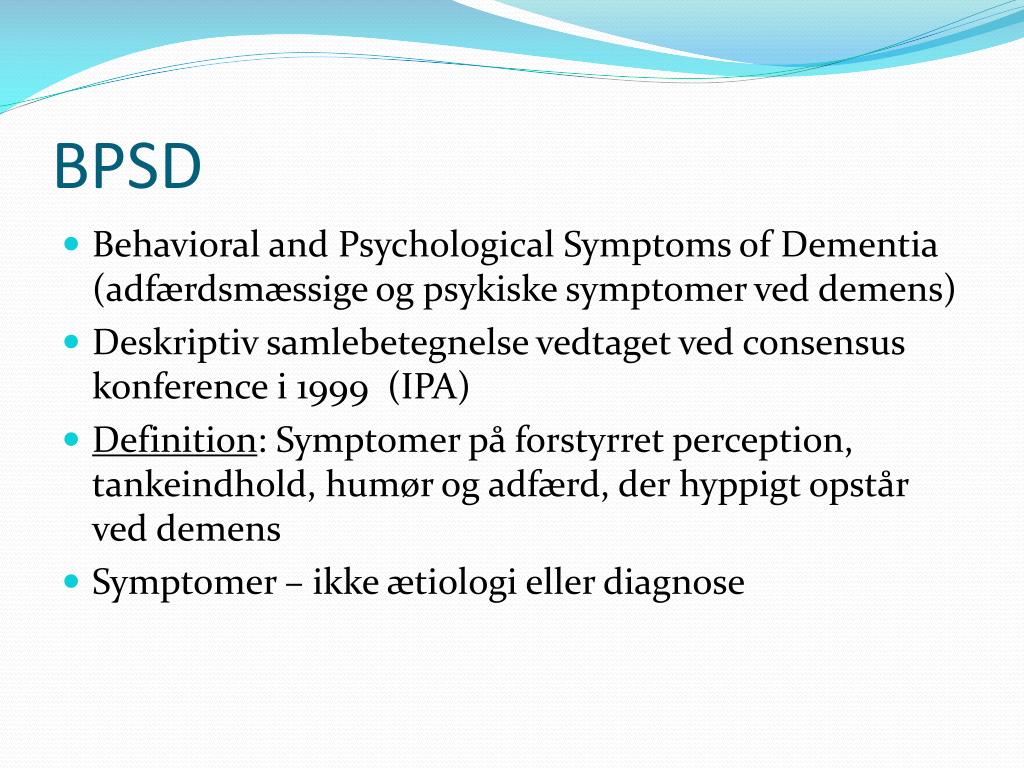 PPT - BPSD PowerPoint Presentation, free download - ID:2182946