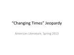 “ Changing Times” Jeopardy - slide 1