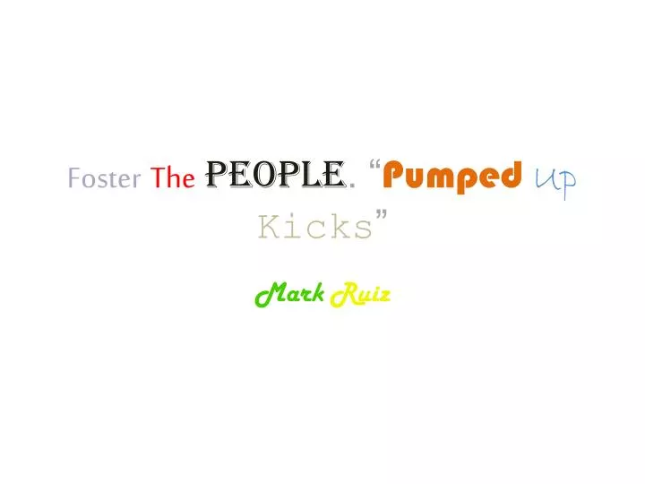 foster the people pumped up kicks