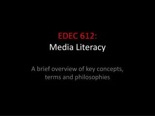 EDEC 612: Media Literacy