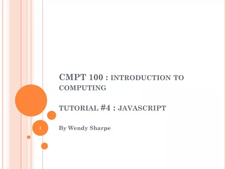 cmpt 100 introduction to computing tutorial 4 javascript