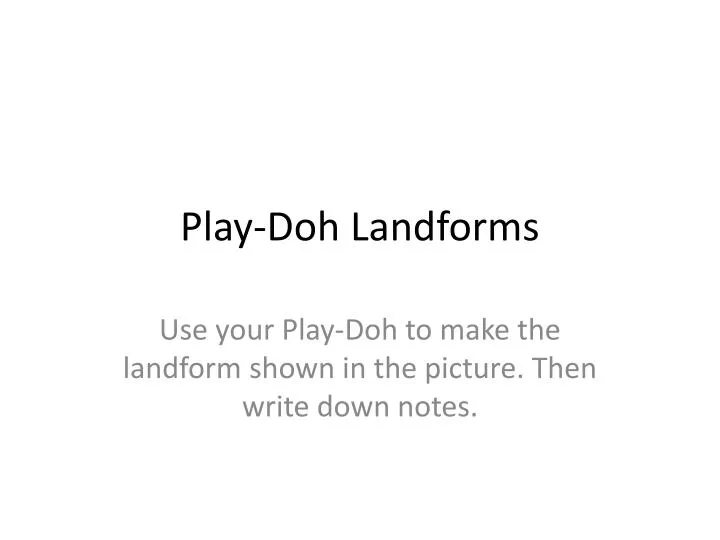 play doh landforms