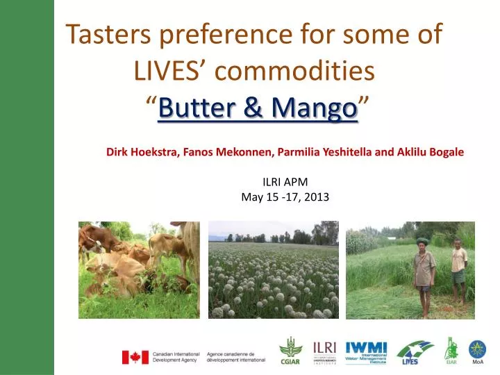 tasters preference for some of lives commodities butter mango