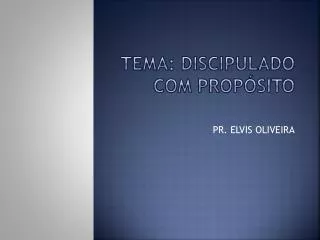 tema discipulado com prop sito