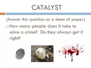 CATALYST