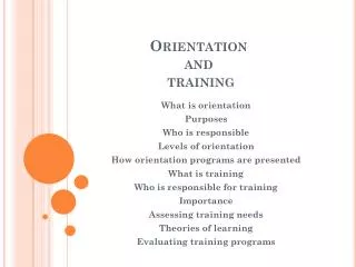 Orientation and training