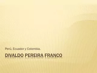 per ecuador y colombia