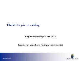 pilotl n f r gr n utveckling