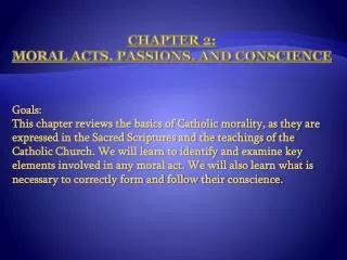 Chapter 2: Moral Acts, Passions, and Conscience