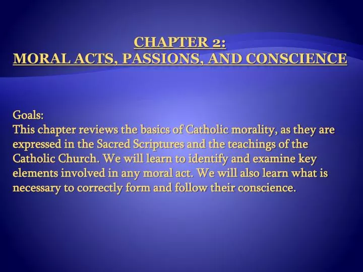 chapter 2 moral acts passions and conscience