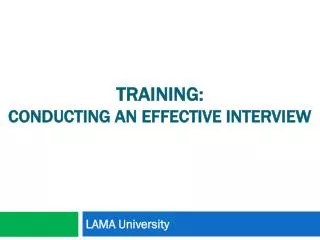 Training: conducting an effective interview