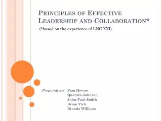 Principles of Effective Leadership and Collaboration*