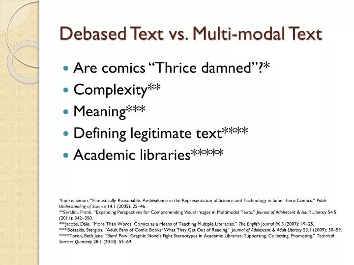 debased text vs multi modal text