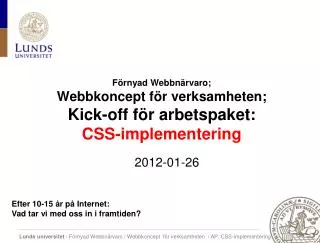 f rnyad webbn rvaro webbkoncept f r verksamheten kick off f r arbetspaket css implementering