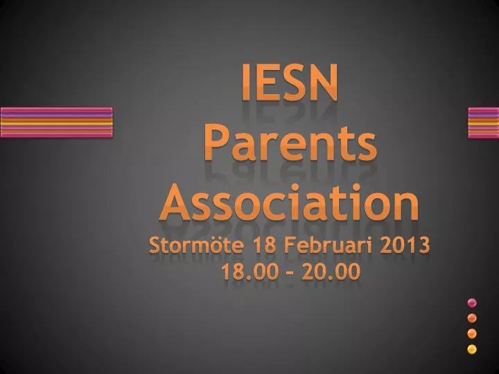 iesn parents association storm te 18 februari 2013 18 00 20 00