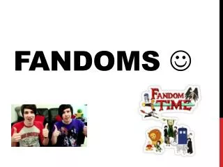 Fandoms ?