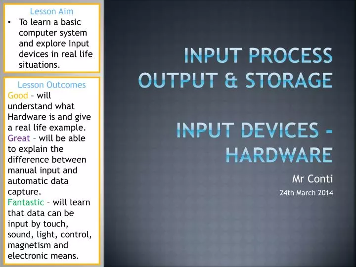 input process output storage input devices hardware